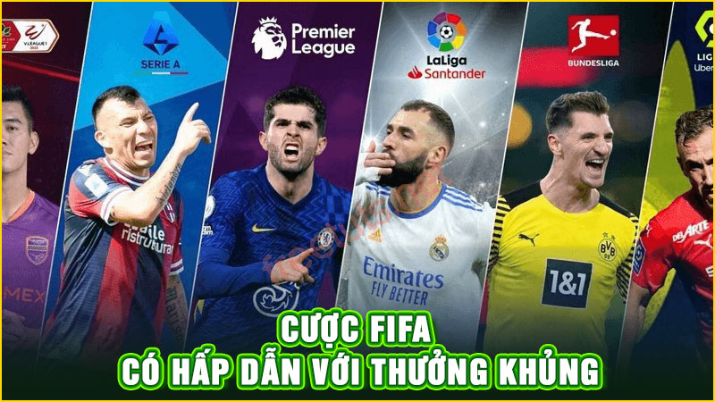 cược fifa có hấp dẫn với thưởng khủng